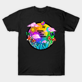 Become one with nature T-Shirt